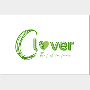 Clover the luck for lovers Posters and Art